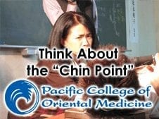 Think about the “Chin Point”