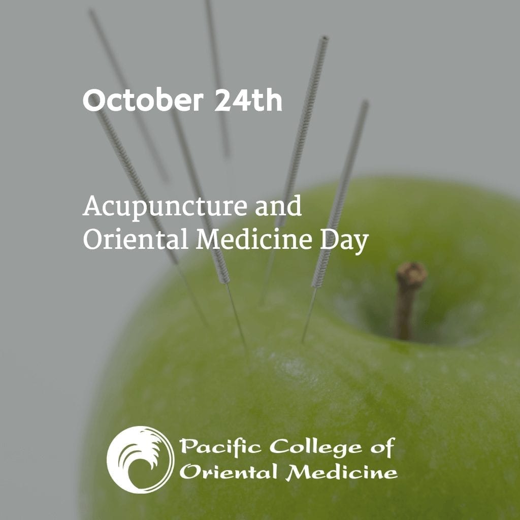 October 24th: Acupuncture and Oriental Medicine Day