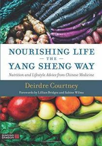 The cover of Courtney's book, "Nourishing Life the Yang Sheng Way"