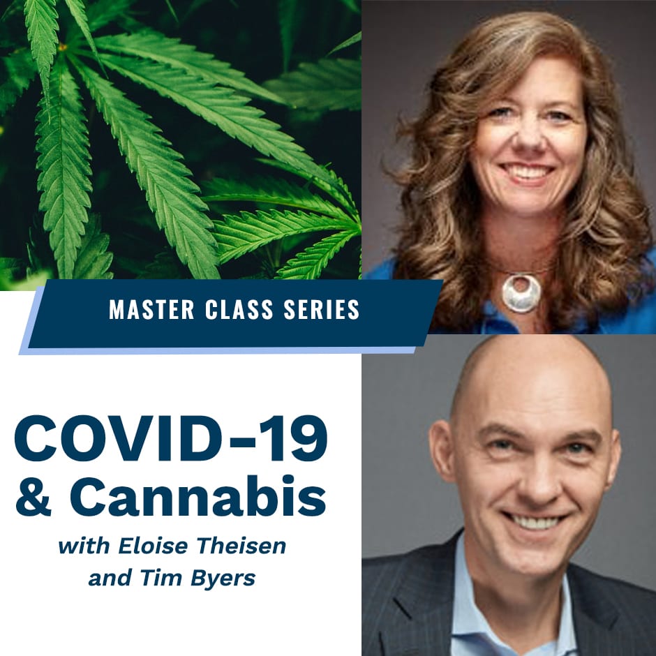 COVID-19 and Medical Cannabis with Eloise Theisen and Timothy Byars